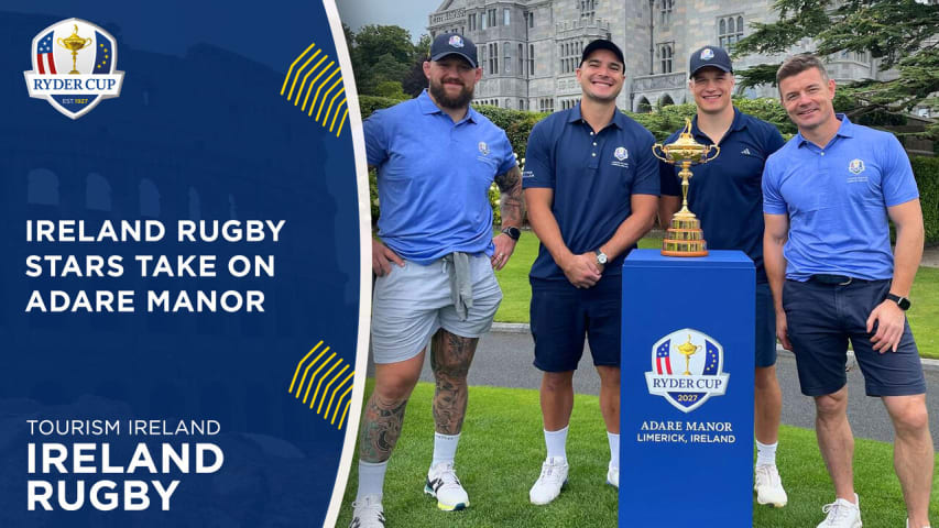 Brian O'Driscoll, Josh van der Flier, Andrew Porter and James Lowe Take On 2027 Ryder Cup Venue
